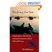 Working the Sea: Misadventures, Ghost Stories, and Life Lessons from a Maine Lobster Fisherman