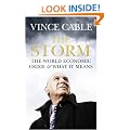 The Storm: The World Economic Crisis and What it Means