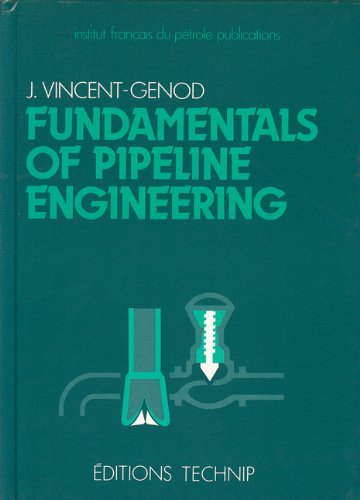 Fundamentals of Pipeline Engineering