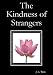The Kindness of Strangers