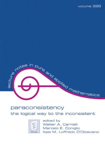 paraconsistency the logical way to the inconsistent lecture notes in pure and applied mathematics