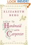 The Handmaid and the Carpenter: A Novel