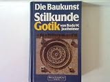 Produkt-Bild: Die Baukunst. Stilkunde Gotik.