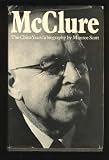 McClure: A biography by Munroe Scott
