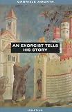 (AN EXORCIST TELLS HIS STORY) BY AMORTH, GABRIELE(AUTHOR)Paperback Mar-1999