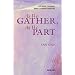 As We Gather, As We Part: 150 New Opening and Closing Prayers