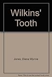 Wilkins' tooth