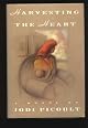 Harvesting the Heart: A Novel