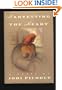 Harvesting the Heart: A Novel