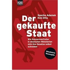 Der gekaufte Staat: Wie Konzernvertreter in deutschen Ministerien sich ihre Gesetze selbst schreiben