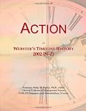 Action: Websters Timeline History, 2002 (N-Z)