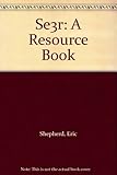 SE3R : a resource book