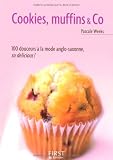 Livres Recette de Pâtisserie - Cookies, Muffins & Co