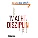 Die Macht der Disziplin: Wie wir unseren Willen trainieren k�nnen