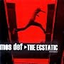 The Ecstatic