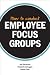 Books : How to Conduct Employee Focus Groups