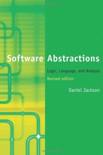 Software Abstractions: Logic, Language, and Analysis by Jackson, Daniel (2012) Hardcover