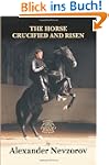 The Horse Crucified and Risen