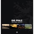 Die Pfalz: Farben - Momente - Landschaften