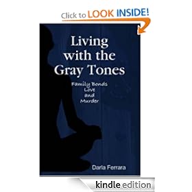 Living with the Gray Tones