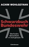 Schwarzbuch Bundeswehr: �berfordert, demoralisiert, im Stich gelassen - title=