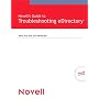 Novell's Guide to Troubleshooting eDirectory (Novell Press)