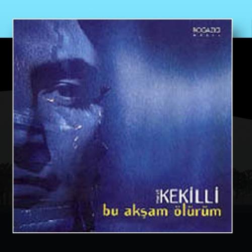 Murat Kekilli - Bu Aksam Ã–lã¼rã¼m - Zortam Music