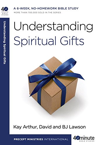 Understanding Spiritual Gifts (40-Minute Bible Studies)