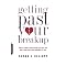 Ultimate Getting Over A Relationship Reads