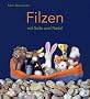 Filzen mit Seife und Nadel