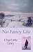 No
Fancy
Life
(Dales
(Large
Print))