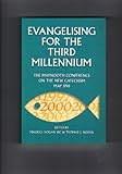 Evangelising for the third millennium : the Maynooth Conference on the New Catechism, May 1996