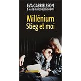 Mill�nium, Stieg et moipar Eva Gabrielsson