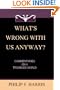 What's Wrong With Us, Anyway?: Commentaries On A Troubled World