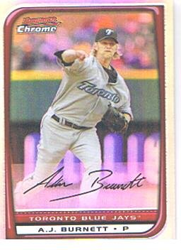2008 Bowman Chrome Refractors #21 A J Burnett - Toronto Blue Jays (Baseball Cards)