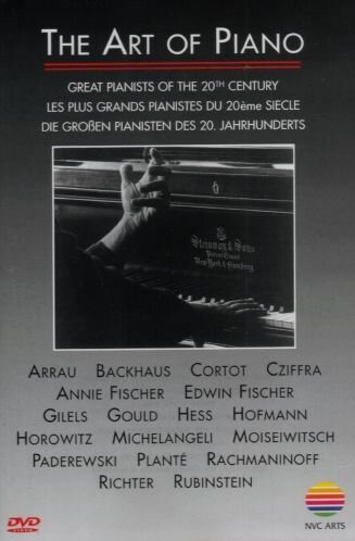 The Art of Piano - Great Pianists of 20th Century