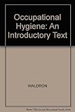 Occupational hygiene : an introductory text