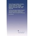 Travels through Holland, Flanders, Germany, Denmark, Sweden, Lapland, Russia, the Ukraine,... by Joseph Marshall
