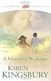 A Moment of Weakness