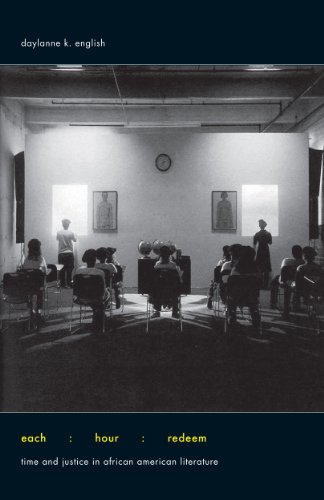 Each Hour Redeem: Time and Justice in African American Literature