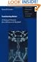 Transforming Matter: A History of Chemistry from Alchemy to the Buckyball (Johns Hopkins Introductory Studies in the History of Science)