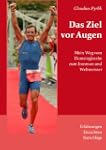 Das Ziel vor Augen: Mein Weg vom Doms...