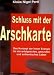 Schluss mit der Arschkarte: Das Konzept der freien Energie f�r ein erfolgreiches, gesundes und authentisches Leben