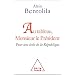 Au tableau, monsieur le Pr�sident ! : Pour une �cole enfin r�publicaine