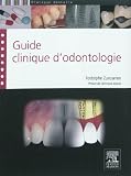 Guide clinique d'odontologie
