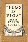 Pigs Is Pigs