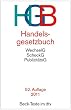 Handelsgesetzbuch HGB: ohne Seehandelsrecht, mit Publizitätsgesetz, Wechselgesetz und Scheckgesetz