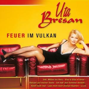 Uta Bresan - Feuer Im Vulkan - Zortam Music