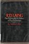 R. D. Laing: The philosophy and politics of psychotherapy