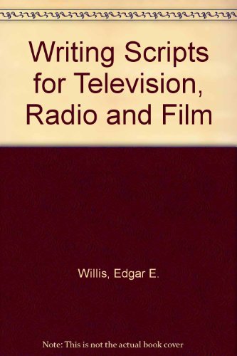 writing scripts for television radio and film